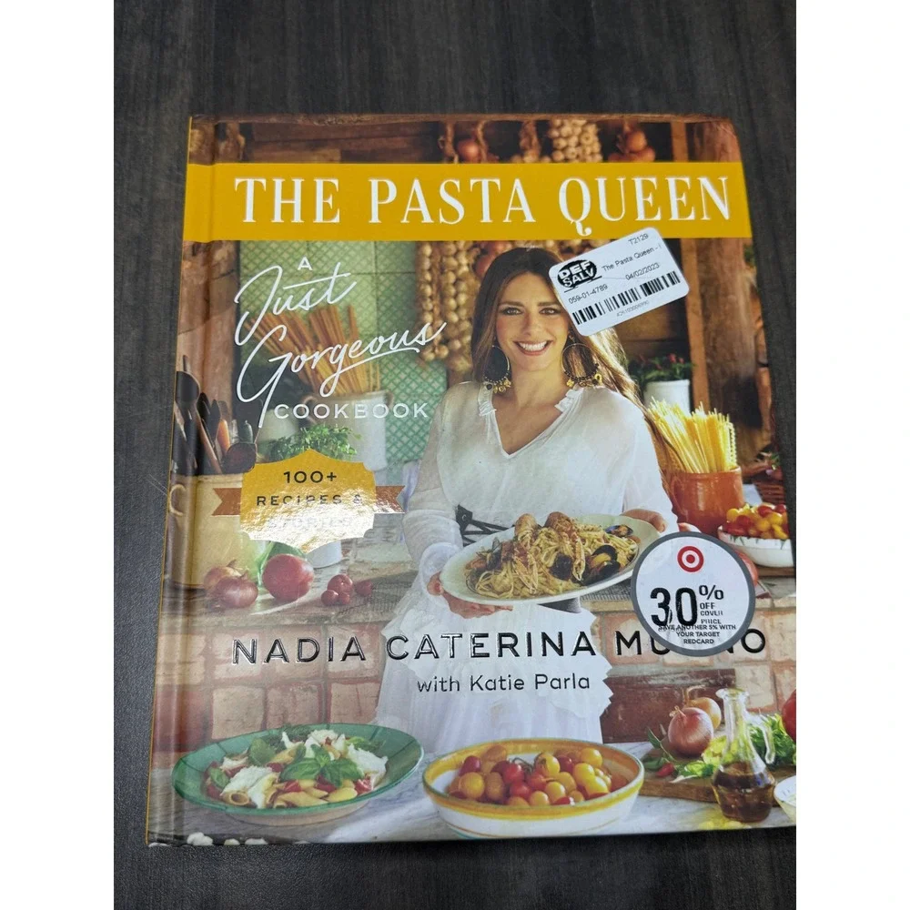 The Pasta Queen A Just Gorgeous Cookbook Nadia Caterina Munno Hardcover Recipe